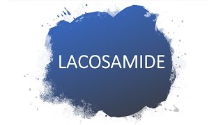 LACOSAMIDE