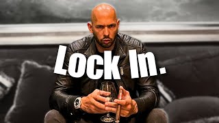 You Need To Lock In - Andrew Tate Motivation