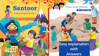 Unit -2 || Toys and games || Picture reading Class -3 || Santoor English book #ncert#cbse