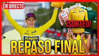 REPASO FINAL y SORTEO del Tour de France 2023