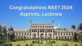 Congratulations NEET 2024 Asprints | Successful Neet Exam |