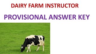 Dairy Farm Instructor Provisional Answer key