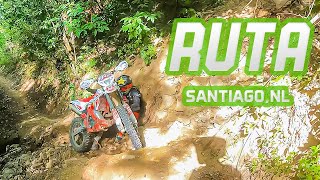 SANTIAGO NL "RUTA ENDURO" y un poquito más