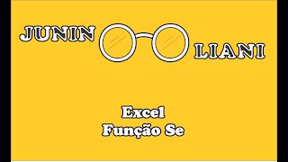 Excel (aula 5) - Função Se