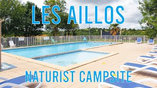 Les Aillos Naturist Campsite [Haute-Garonne - France]