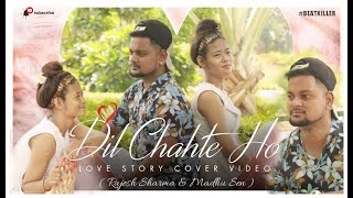 Dil Chahte Ho | Jubin Nautiyal , Mandy Takhar | Payal Dev | LOVE STORY | Short Film Cover Video