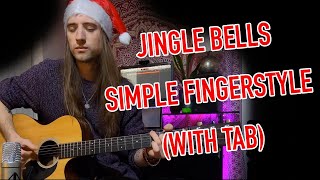 Jingle Bells  - Simple Fingerstyle Guitar (With Tab)