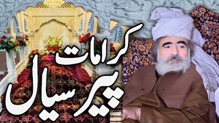 Peer Sial Karamat | Peer Sial Ka Waqia | Peer Zia-ul_Haq Sialvi | Peer Sial Sharif | Sialvi TV