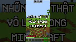 Những Sự Thật Vô Lý Trong Minecraft P24 #minecraft #shorts #xuhuong