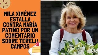 Mila Ximénez estalla contra María Patiño por un comentario sobre Terelu Campos