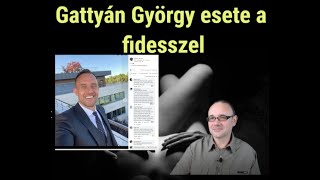 Gattyán György esete a fidesszel.A videó végére megtudod "kinek" a támogatója.Nem lesz kétséged !!!