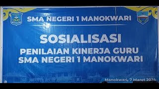 SOSIALISASI - Penilaian Kinerja Guru SMAN 1 Manokwari