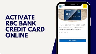 How to Activate RBC Bank Credit Card Online