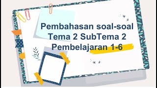 Pembahasan Bupena 4A T2ST2 (Pembelajaran 1-6)