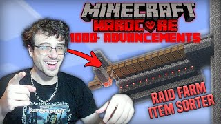 🔴 Minecraft Hardcore but with 1,000+ NEW ADVANCEMENTS! (S1 E21) Raid Farm Item Sorter!