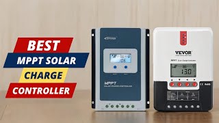 Best MPPT Solar Charge Controller | Ultimate Top 5 Picks | Maximize Your Solar Efficiency!