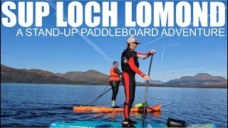 SUP: Balmaha to Inchmurrin Island, Loch Lomond, Scotland