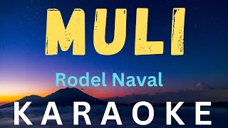 MULI (KARAOKE VERSION) Rodel Naval