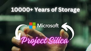 Storing data for thousands of years | Microsoft Project Silica 2023