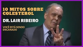 Colesterol realmente faz mal | DR. LAIR RIBEIRO | O que é VERDADE no mundo médico