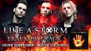 LIKE A STORM - Track By Track Commentary - Tracks 5 & 6