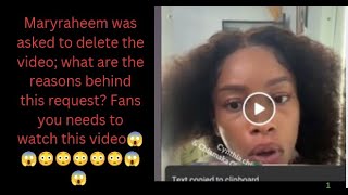 Maryraheem was asked to delete the video;what are the reasons behind this request? #love#maryraheem