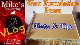 Beeswax Foundation Press Hints And Tips Making Your Own