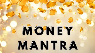 MONEY MANTRA || Lakshmi Mantra || Most Powerful Money Mantra For Abundance || Money Chant Mantra