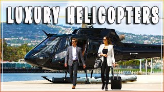 Top 10 Most Luxurious Helicopters in The World