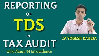 TDS Related Reporting in Tax Audit Report (Form 3CD) | Clause 21, 34 | FY 2023-24