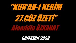 Kur'an-ı Kerim 27. Cüz Özeti