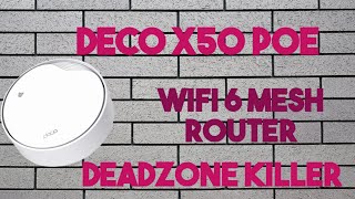 Power up Your Wi-Fi Coverage with TP-Link Deco X50 PoE