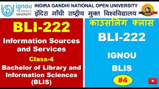 IGNOU Counselling Class of BLI222 under BLIS Programme | Information Sources and Services | Class-4