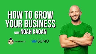 How to grow your business with Noah Kagan