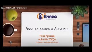 Disciplina: Introdução a Física Aplicada | AULA 06