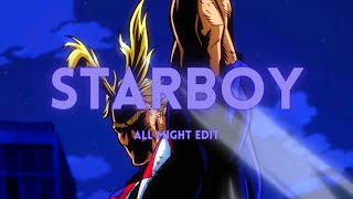 All Might | Star Boy Remix | My Hero Academia 4K [AMV/EDIT]