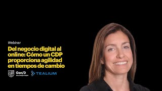 Del negocio presencial al online: Cómo un CDP proporciona agilidad en tiempos de cambio