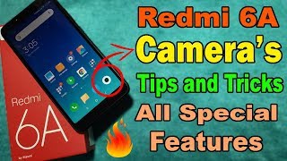 Redmi 6A Camera's Tips and Tricks🔥 All Special Features