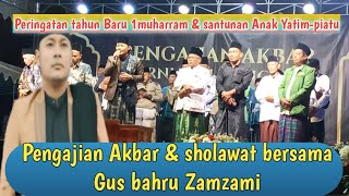 Pengajian Akbar peringatan tahun Baru & santunan Anak Yatim-piatu Bersama Gus Bahru Zamzami