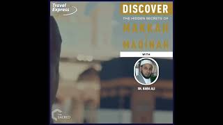 To travel to Makkah and Madinah all package is available by Shaikh (Baba) Ali Shaikh Nureini