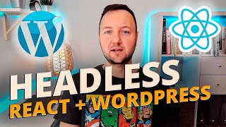 Как Разрабатывать HEADLESS Проекты на React.js + WordPress API. Руководство для Чайников!