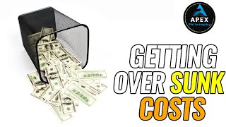 Getting Over Sunk Costs and Creating A New Life