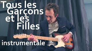 Tous les Garçons et les Filles (Françoise Hardy | Guitare instrumentale+tablatures)