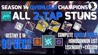 All 2-Tap Hand Cannons for Overload Champions