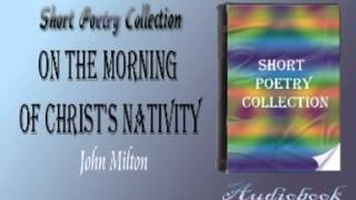 On the Morning of Christ's Nativity John Milton audiobook