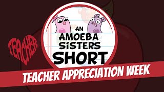 Reflection on Teacher Appreciation Week - Amoeba Sisters #shorts #teacherappreciation