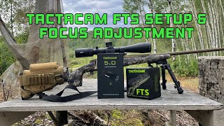 Tactacam FTS Setup and Focus