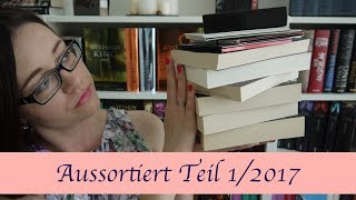 Aussortiert / Unhaul Teil 1/2017