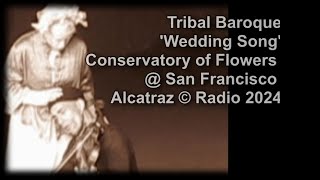 Tribal Baroque - 'Wedding Song'