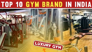 Top 10 Most Popular Gym Brands in india | Best Gym in india | Sachin The Content Maker